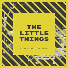 The Little Things