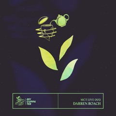 Darren Roach live @ MCT - 2 hours