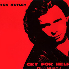 Cry For Help (Pedro Gil Remix)