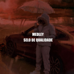 MEDLEY SELO DE QUALIDADE
