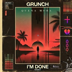 I'M DONE (feat. Quena Mora) [Illus]