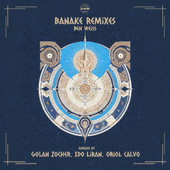 Ben Weiss - Banake (Golan Zocher) [Camel Riders]