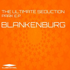 The Ultimate Seduction - Blankenburg