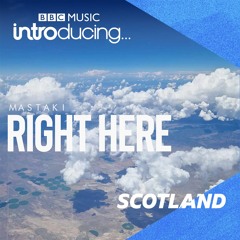 Right Here [BBC Introducing 01/11/24]