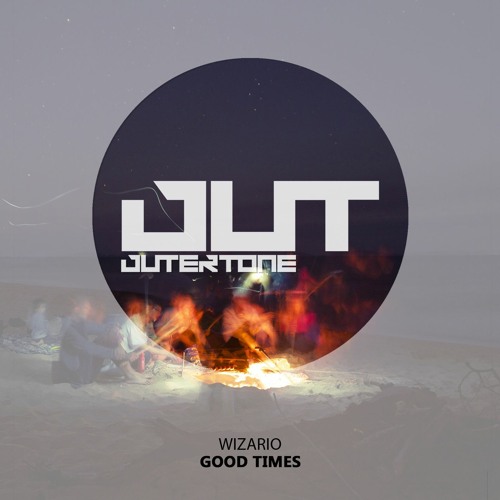 Wizario - Good Times [Outertone Free Release]
