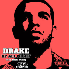 Up All Night [NS Remix] feat. Nicki Minaj