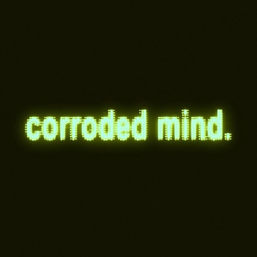 YASHA - corroded mind. [FREE DOWNLOAD]