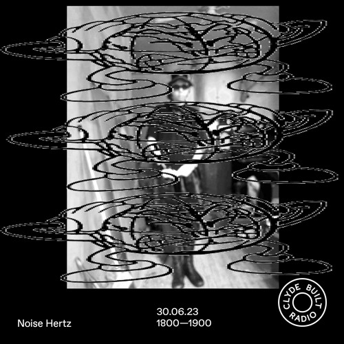 Noise Hz w/ Dexter Stokes-Mellor (30/6/23)