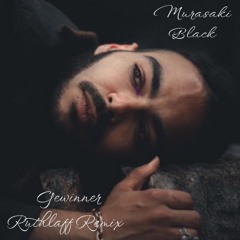 Murasaki Black - Gewinner (Ruthlaff Remix)