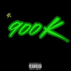 900K (prod. OneLifeH)
