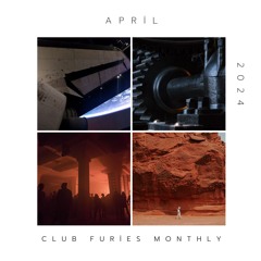 Club Furies Monthly: April 2024