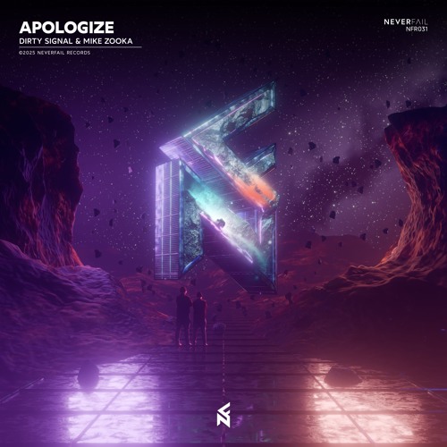 Dirty Signal & Mike Zooka - Apologize