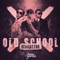 Old School Reggaeton
