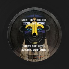 SBTRKT - Right Thing To Do (Excess Liquid Dnb Bootleg)
