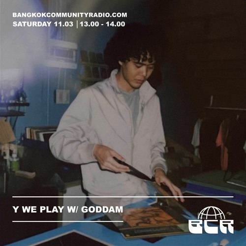 Y We Play With Goddam - 11th March 2023