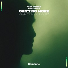 Alex O'Neill, Uri Farre - Can't No More