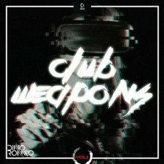 CLUB WEAPONS MEGAMASH UP PACK VOL.2 (FILTERED & PITCHED)