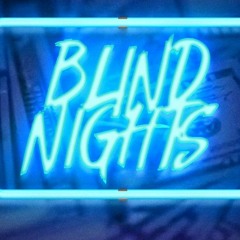 Easy Money - Blind Nights Remix