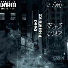 Dead Presidentz (Jay-Z Cover)