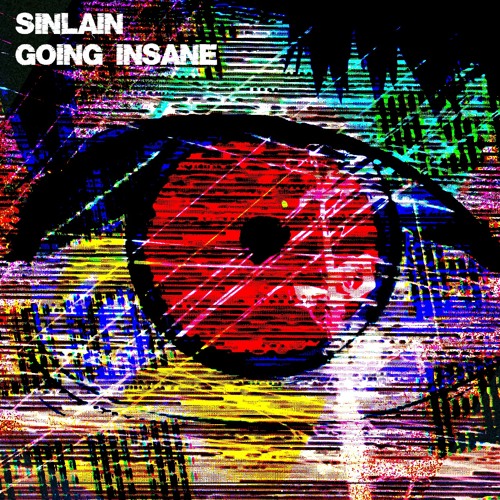 sinlain - GOING INSANE (Rave mix)