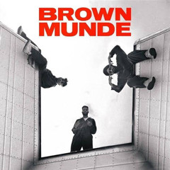 BROWN MUNDE -( Slowed + Reverb )