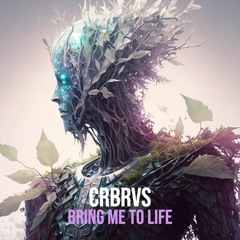 CRBRVS - Bring Me To Life