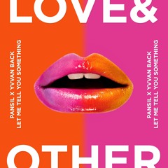 Pansil X Yvvan Back / Let Me Tell You Something