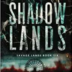Download Ebook Shadow Lands (Savage Lands) Author By Stacey Marie Brown Gratis Full