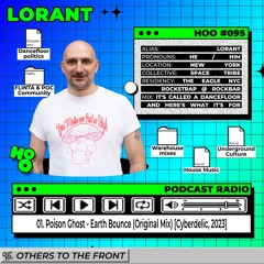 House of Others #095 | LORANT | It's Called A Dancefloor And Here's What It's For