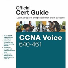 Read pdf CCNA Voice 640-461 Official Cert Guide by  Jeremy Cioara &  Michael Valentine