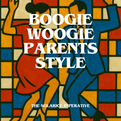 Boogie Woogie Parents Style
