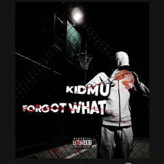 FORGOT WHAT?