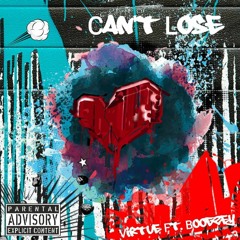 Virtue Ft. Boogzey - Can't Lose [Catch A Case] [Got It On Lockdown] [Produced By Denno]