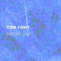 Oklou - blade bird - Ysha cover