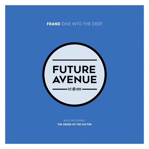 Frand - The Order of the Factor [Future Avenue]