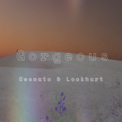 Ceccato & Lockhart - Gorgeous (Original mix)