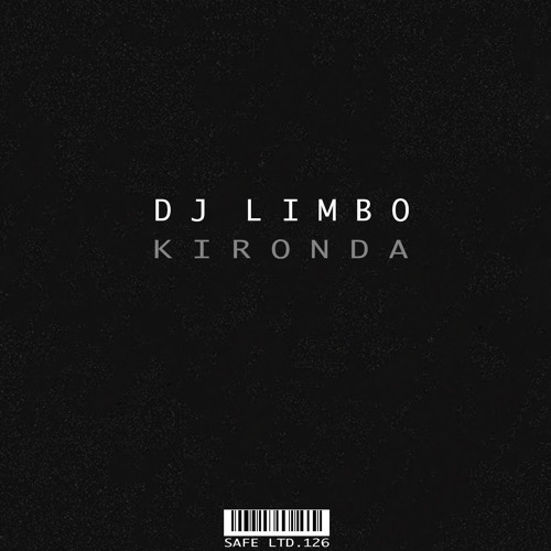 DJ Limbo - Kironda (SAFELTD123)