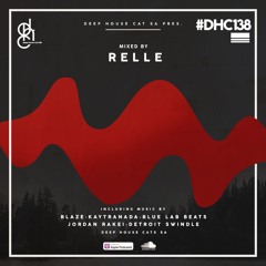 #DHC138 - Mixed By Relle