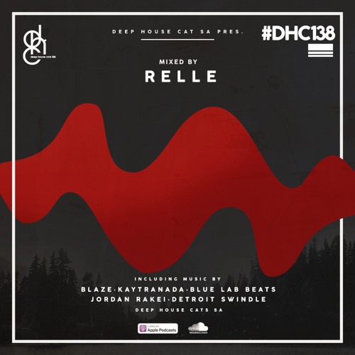 #DHC138 - Mixed By Relle