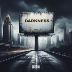 DARKNESS
