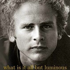 [VIEW] [KINDLE PDF EBOOK EPUB] What Is It All but Luminous: Notes from an Underground