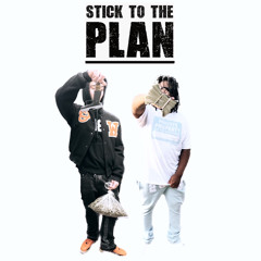 STICK TO THE PLAN