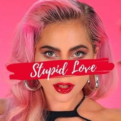 L4dy Gaga - Stupid Love - (Aurelio Mendes Pvt Remix) FREE DOWNLOAD