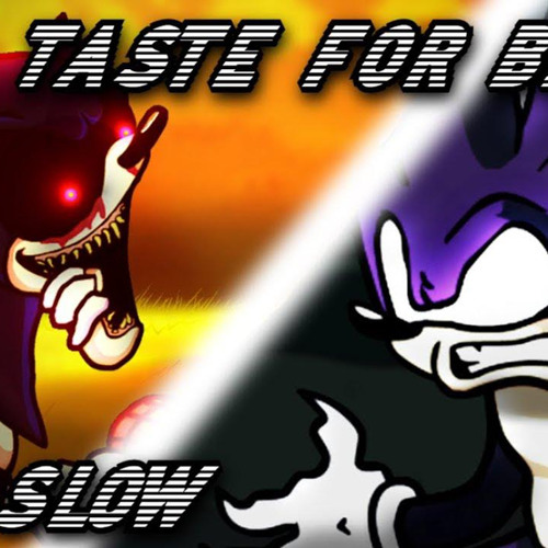 Stream FNF Mashup - Sonic.EXE Vs Dark Sonic Too Slow x Taste for Blood.mp3  by Sethgamer2