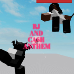 RJ AND KASH ANTHEMM¡~