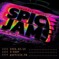 Spice Jams Vol. 10 • Part 1