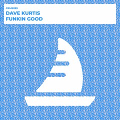 Dave Kurtis - Funkin Good (Radio Edit) [CRMS289]