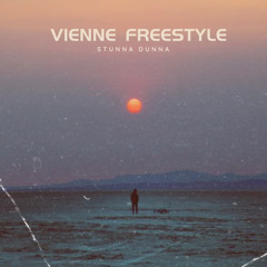 Stunna Dunna - Vienna Freestyle