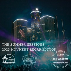 06-08-23 The Summer Sessions: Movement 2023 Recap