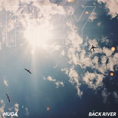 Back River - Fly